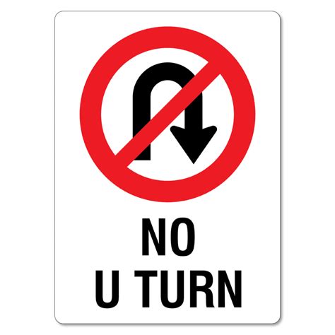 No U Turn Sign - The Signmaker