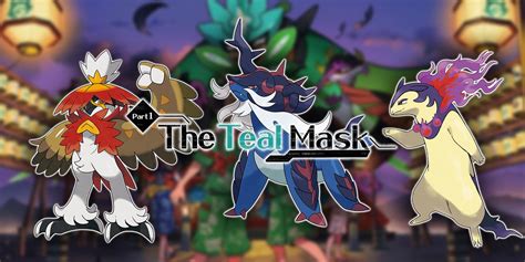 Pokemon Scarlet and Violet's Teal Mask DLC is the Place to Let Hisuian Starters Off Their Leash