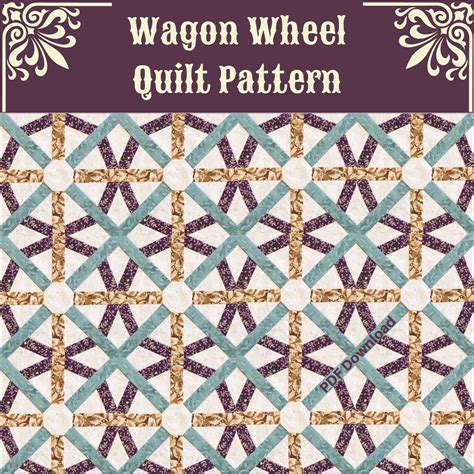 Wagon Wheel Quilt Pattern / PDF Download / Detailed - Etsy