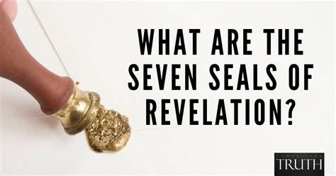 What are the seven seals of Revelation?