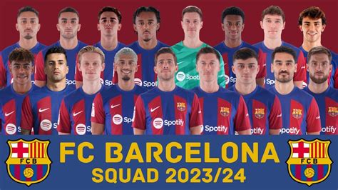 Don Rios News: Barcelona Squad 2023 24 Players List