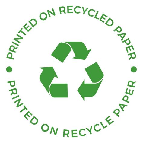 a green recycle logo with the words printed on recycled paper written below it