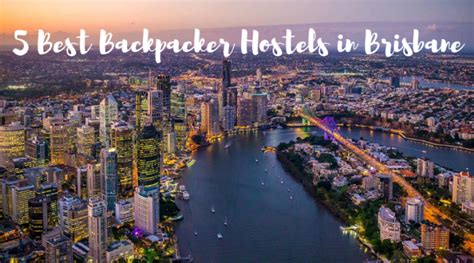 The 5 Best Backpacker Hostels in Brisbane - Global Gallivanting Travel Blog