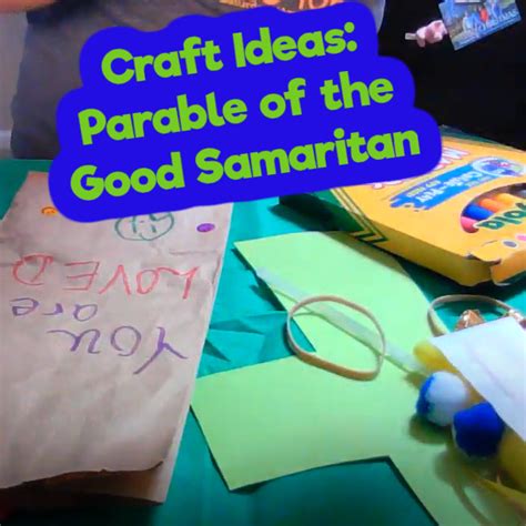 Craft Activities: The Parable of the Good Samaritan (Luke 10:25-37) - Ministry To Children