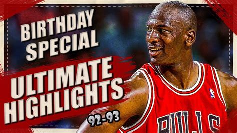 MJ Birthday Special - The Ultimate Michael Jordan Highlights (1992-93 Edition) - Win Big Sports