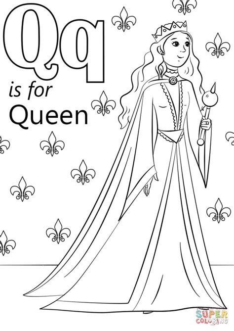 Letter Q is for Queen | Super Coloring | Letter a coloring pages, Preschool coloring pages, Abc ...