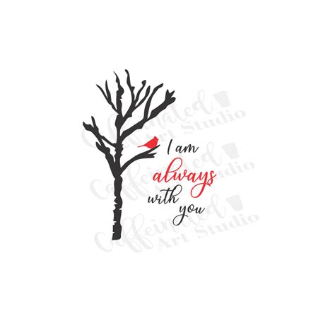 Cardinal Svg / I Am Always With You Svg / Im Always With You Svg / Memorial Svg / Ornament Svg ...