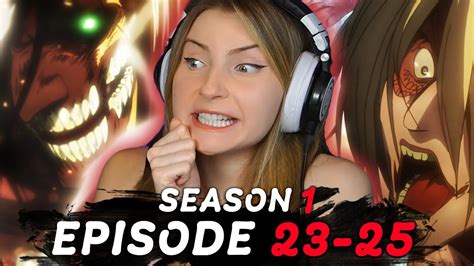 THE SEASON FINALE was FRICKIN AMAZING! | *Attack on Titan* [S1 Ep. 23-25] Reaction - YouTube