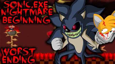 SONIC.EXE NIGHTMARE BEGINNING (UPDATED) - WORST ENDING - BEST SONIC.EXE GAME! [Sonic Horror Game ...