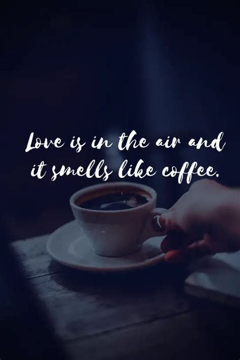 20 More Inspirational Coffee Quotes That Will Boost Your Day! - museuly