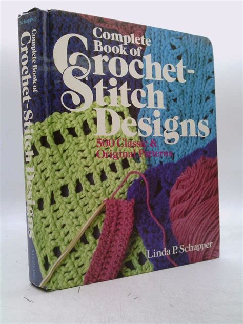 Complete Book of Crochet-stitch Designs: 500 Classic & - Etsy