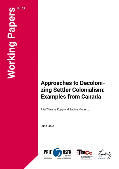 (PDF) Approaches to Decolonizing Settler Colonialism: Examples from Canada