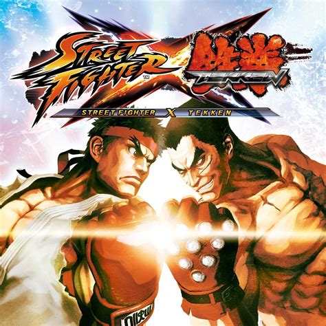 Street Fighter x Tekken - IGN