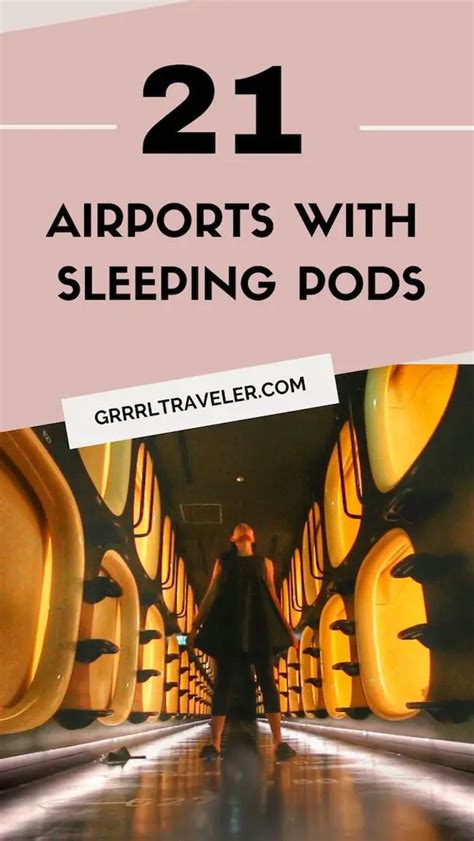 A List of 32 Airports with Airport Sleeping Pods for your Layover (2024) - GRRRLTRAVELER