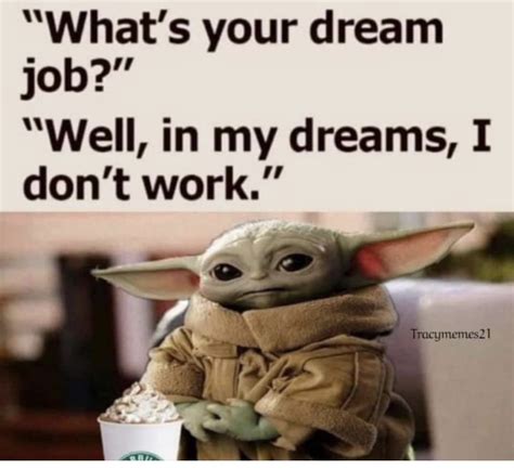 Baby Yoda Work Memes Funny Pin By Melody Rodgers On Work Yoda Meme | Hot Sex Picture