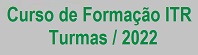 Curso de Fomação ITR - Turmas / 2022