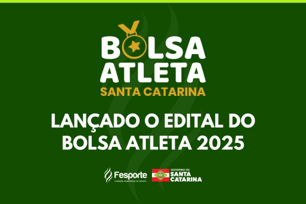 Fesporte lança edital do Programa Bolsa Atleta 2025