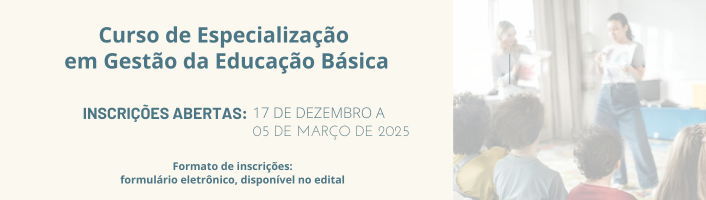 Especialização em Gestão da Educação Básica 2025