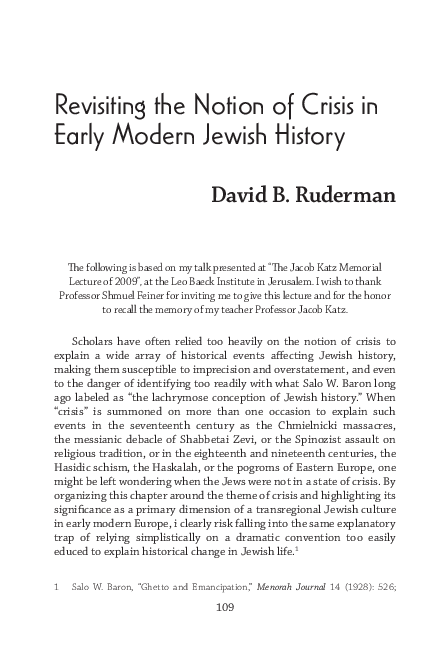 First page of “David B. Ruderman, “Revisiting the Notion of Crisis in Early Modern Jewish History,” in Giti Bendheim, Menachem Butler, Jay M. Harris, and Uriel Katz, eds., Jacob Katz on the Origins of Orthodoxy (Cambridge, MA: Shikey Press, 2022), 109-134”