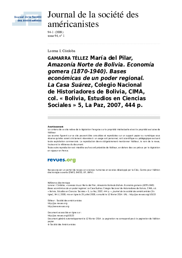 First page of “M. P. Gamarra Téllez, “Amazonía Norte de Bolivia. Economía Gomera (1870-1940). Bases económicas de un poder regional. La Casa Suárez”, Journal de la Société des Américanistes 94/1: 308-310, 2008. ”