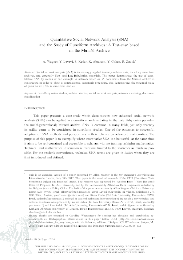 First page of “2014 (with: A. Wanger, S. Kedar, K. Abraham, Y. Cohen, R. Zadok) Quantitative Social Network Analysis (SNA) and the Study of Cuneiform Archives, Akkadika 134: 117-134.”