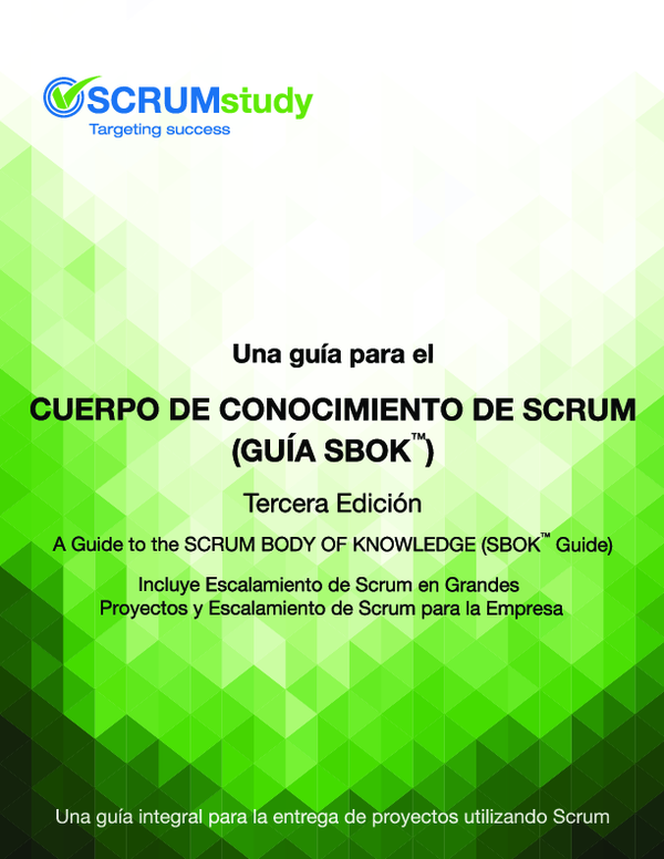 First page of “Una guía para el CUERPO DE CONOCIMIENTO DE SCRUM (Guía SBOK™) 3ra Edición Una guía integral para la entrega de proyectos utilizando Scrum”