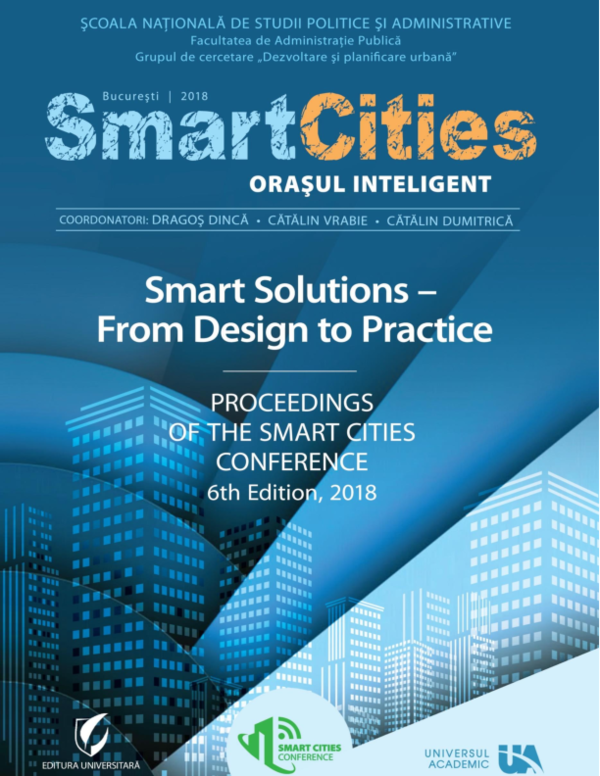 First page of “"Smart Cities" 2018 -1 - "SMART CITIES" ORAȘUL INTELIGENT Smart Solutions -From Design to Practice PROCEEDINGS OF THE SMART CITIES CONFERENCE 6 th Edition, 2018”