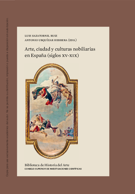 First page of “Arte, ciudad y culturas nobiliarias en España (siglos XV-XIX). Madrid, CSIC, 2019.”