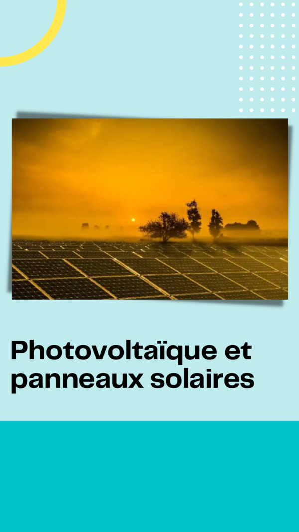 First page of “Photovoltaïque et panneaux solaires”