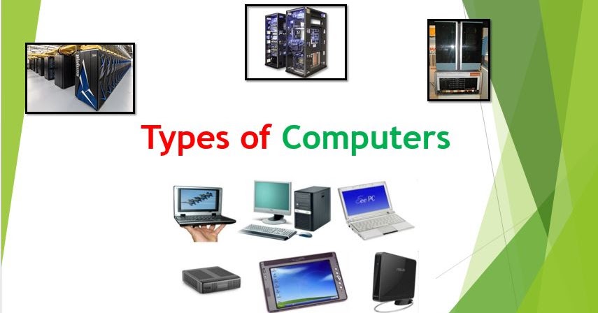 10 Different Types Of Computers