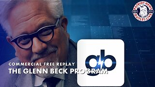 The Glenn Beck Program hr.1 | 10-17-2024