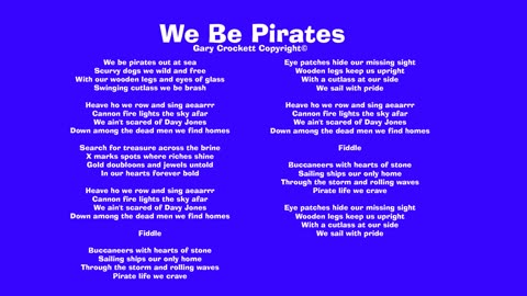 We Be Pirates Song