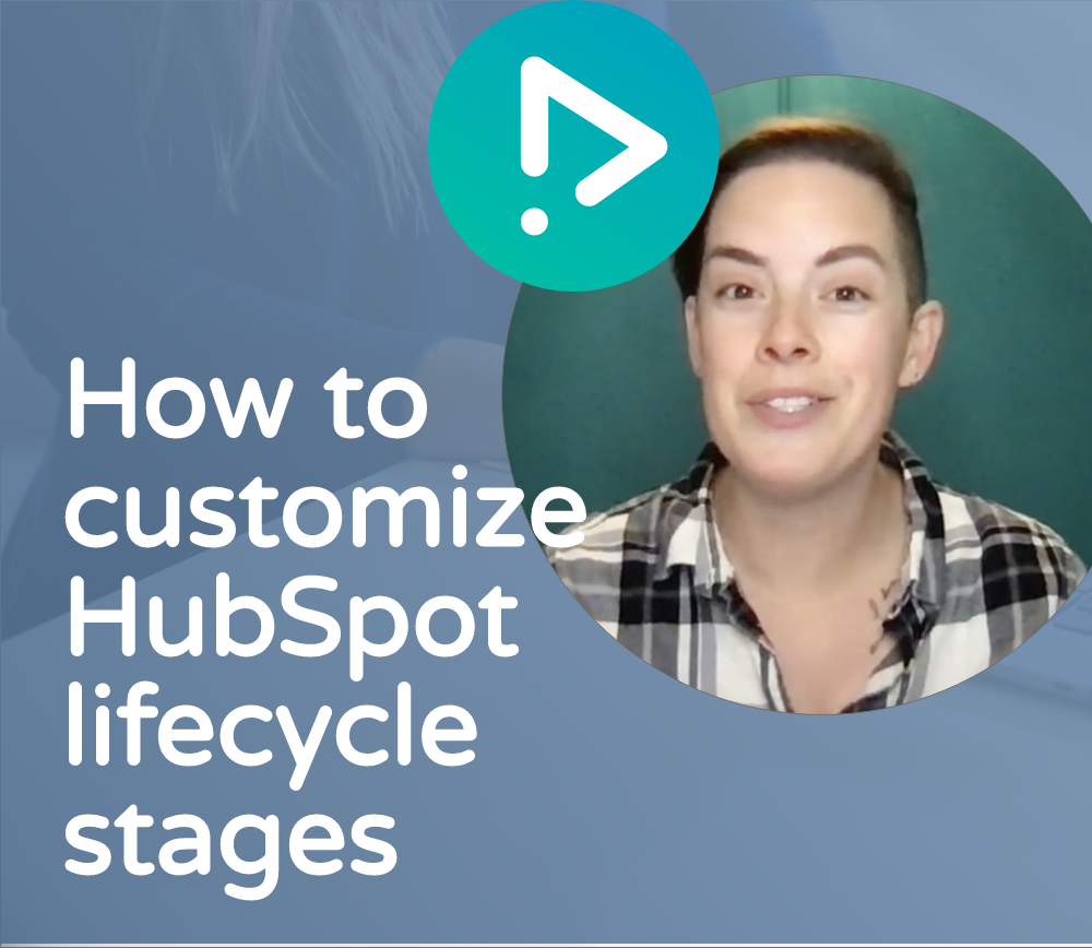 Customizing HubSpot Lifecycle Stages