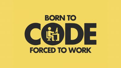 Born to Code, Programmer quotes, Yellow background, Meme