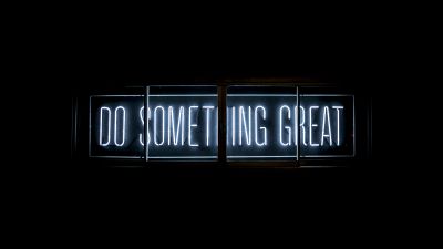 Do Something Great, Neon glow, Inspirational quotes, Black background