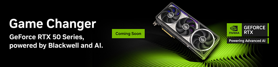 Game Changer. Geforce RTX 50 Series, powered by Blackwell and AI.