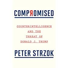 Compromised: Counterintelligence and the Threat of Donald J. Trump
The FBI veteran behind the Russia investigation draws on decades of experience hunting foreign agents in the United States to lay bare the threat posed by President Trump.
When he...