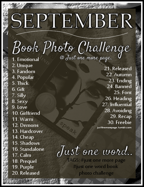 just0nemorepage:
“ “Welcome to September’s Just One Word Book Photo Challenge! The premise is entirely single word prompts. There is no wrong way to interpret anything! Think “books” and “X”, and see where that takes you!
”
Hosted by: Me - Jen of...