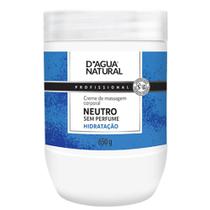 Creme De Massagem Corporal Dagua Natural Neutro 650g Sem Perfume Hidratação