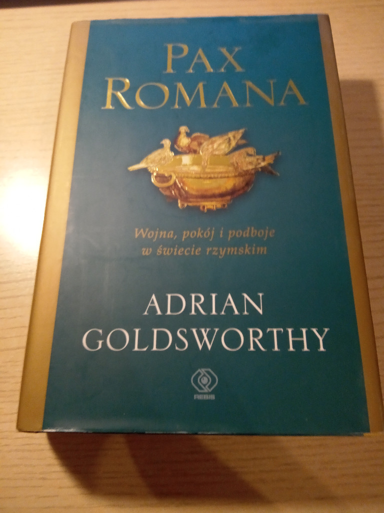 Pax Romana Adrian Goldsworthy | Białobrzegi | Kup teraz na Allegro Lokalnie