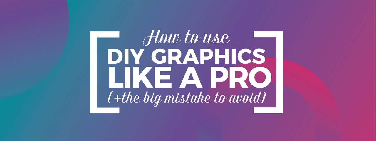 How to Use DIY Graphic Design Templates like a Pro