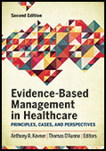 Photo of Evidence-Based Management in Healthcare: Principles, Cases, and Perspectives, Second Edition