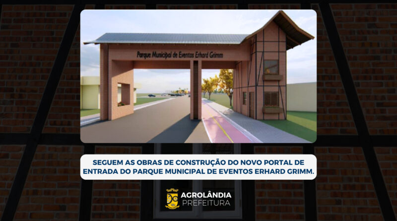 Seguem as obras de construção do novo portal de entrada do Parque Municipal de Eventos Erhard Grimm.