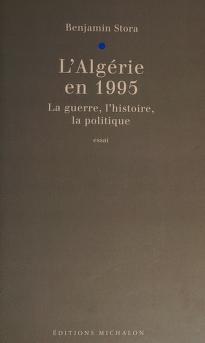 Cover of: L' Algérie en 1995 by Benjamin Stora, Benjamin Stora