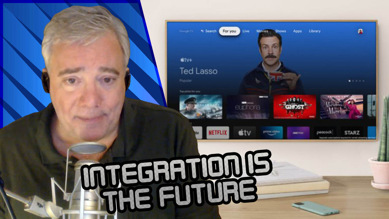 What The Tech Ep. 494 - Integration Is The Future