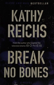 Cover of edition breaknobones0000reic_t3h5