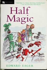 Cover of edition halfmagic00eage