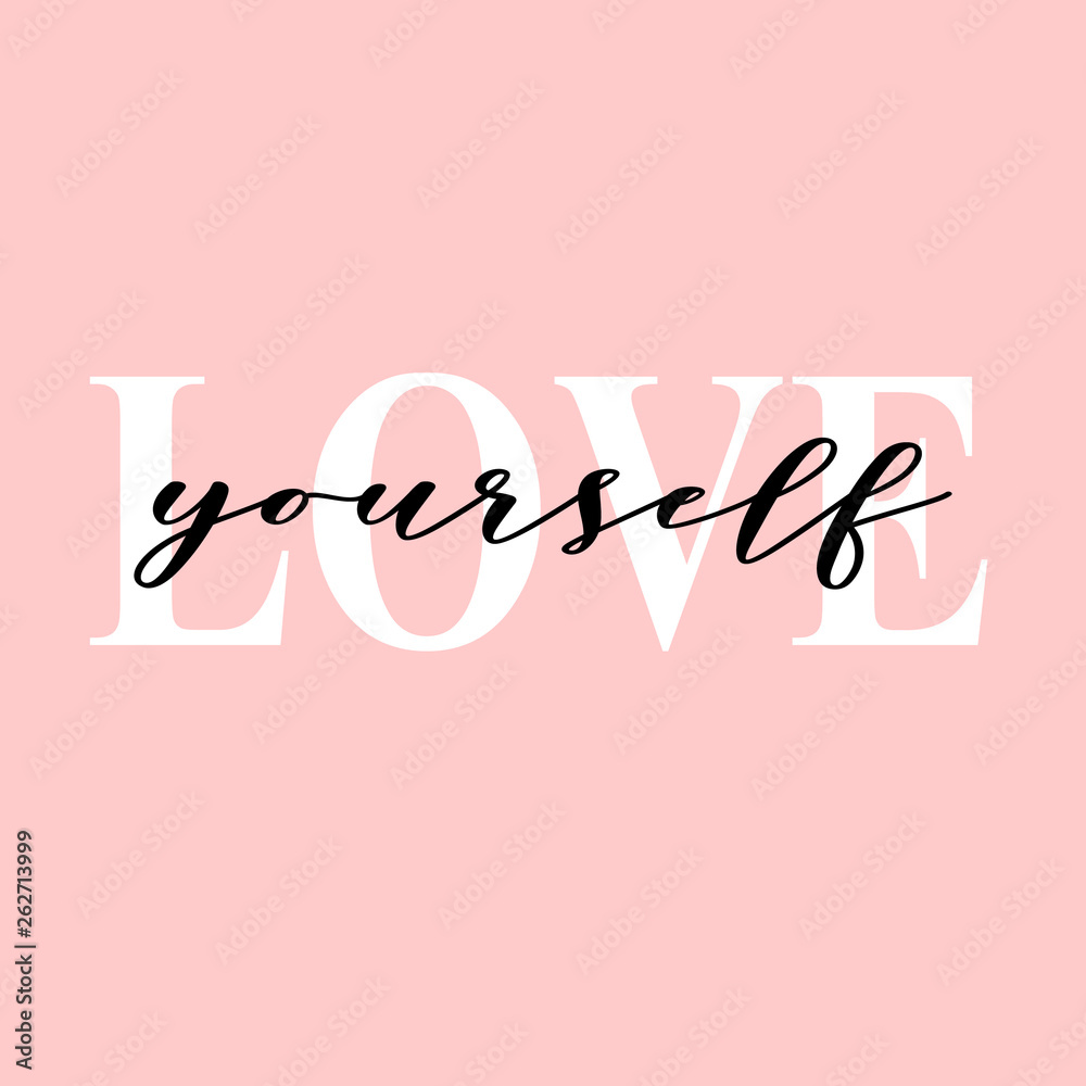 Love yourself quote typography with pink background. Self love quote. Stock  Illustration | Adobe Stock