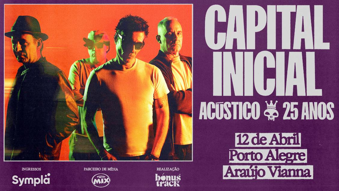 Banner CAPITAL INICIAL: ACÚSTICO 25 ANOS - 12/04/25