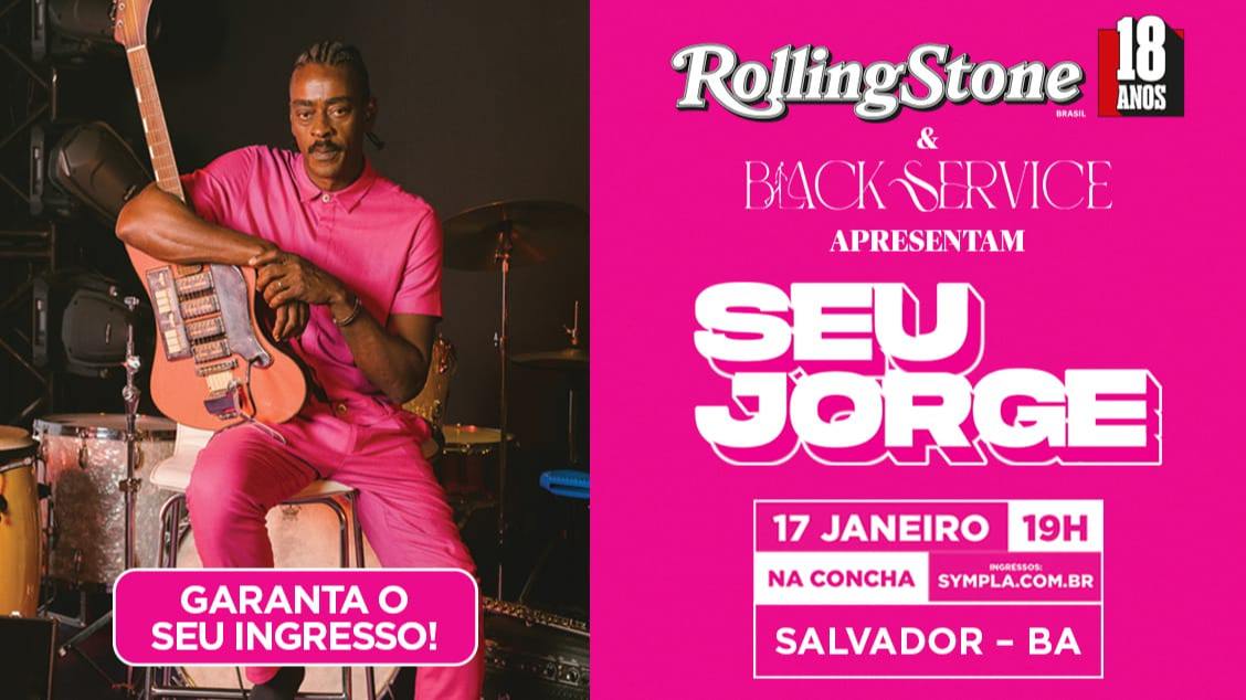 Banner ROLLING STONE BRASIL 18 ANOS APRESENTA: SEU JORGE